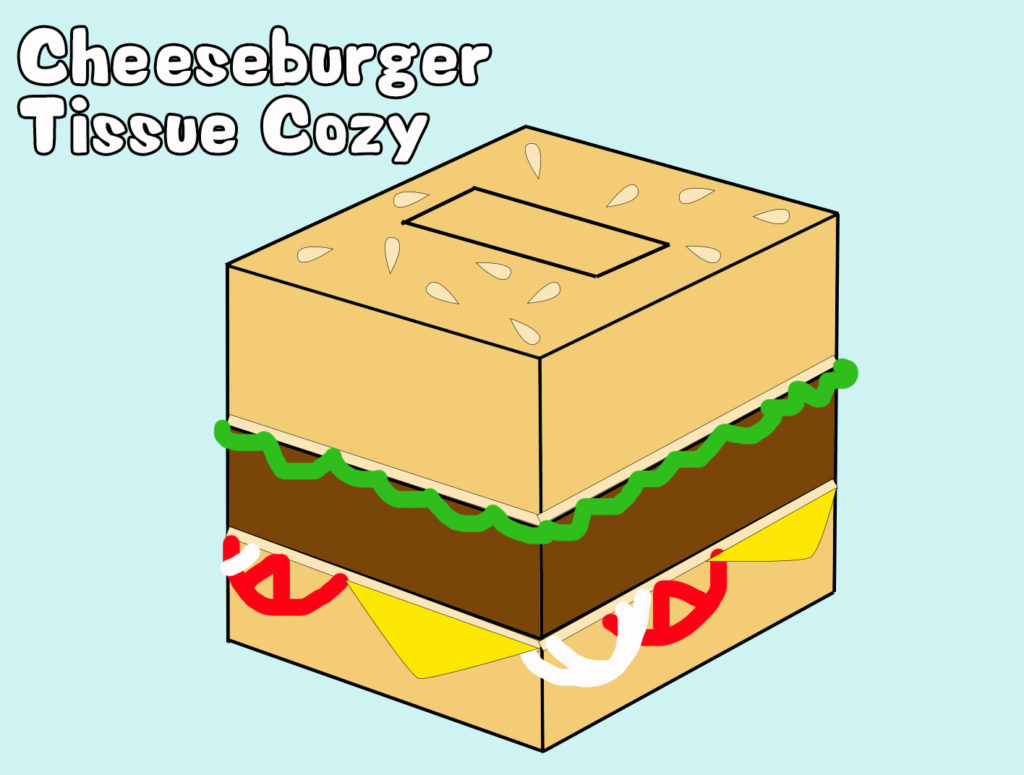 Project 08 - Cheeseburger Tissue Box Cozy